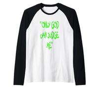 Only God Can Judge Me T-Shirt - Bold & Powerful Statement Raglan Baseball Tee
