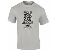 ONLY GOD CAN Judge ME Unisex T-Shirt | Sassy Informal wear