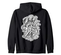 Only God Can Judge Me Zip Hoodie