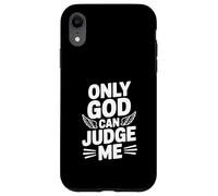 Only God Can Save Me Case for iPhone XR