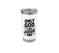 Only God Can Save Me Stainless Steel Insulated Tumbler