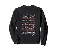 Only God Can Save You Only Jesus Can Redeem You Mat 19 26 Sweatshirt