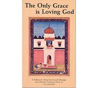 ONLY GRACE IS LOVING GOD