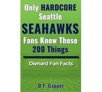 Only HARDCORE Seattle Seahawks Fans Know These 200 Things