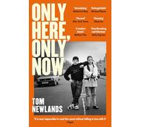 Only Here, Only Now