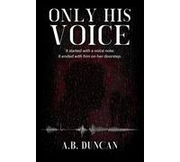 Only His Voice