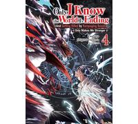 Only I Know the World Is Ending and Getting Killed by Rampaging Beasts Only Makes Me Stronger (Manga) Vol. 4