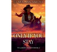 Only If You Stay: 2 (Tularosa)