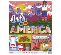 Only in America : The Weird and Wonderful 50 States Volume 12