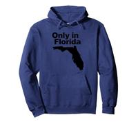 Only in Florida Pullover Hoodie