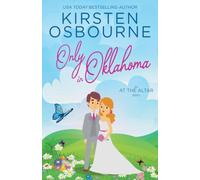 Only in Oklahoma: 6 (At the Altar)