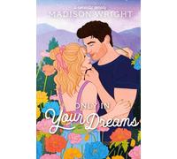 Only in Your Dreams