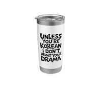 Only Korean Drama No Extra Noise Allowed Stainless Steel Insulated Tumbler