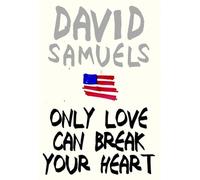Only Love Can Break Your Heart
