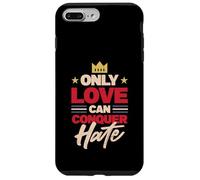 Only Love can Conquer Heart Case for iPhone 7 Plus/8 Plus