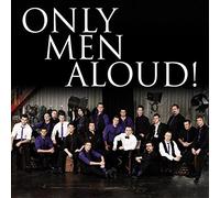Only Men Aloud - Only Men Aloud (Last Choir Standing)