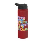 Only Minority Destroying This Country Billionaires Stainless Steel Insulated Water Bottle