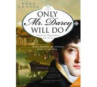 Only Mr. Darcy Will Do