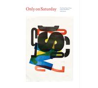 Only on Saturday: The Wood Type Prints of Jack Stauffacher