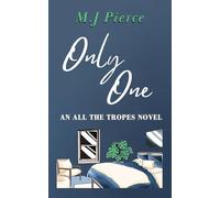 Only One: An All The Tropes novel: 1