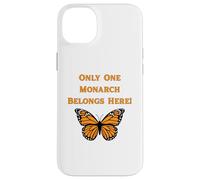 Only One Monarch Belongs Here/No Kings Day Case for iPhone 14 Plus