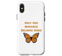 Only One Monarch Belongs Here/No Kings Day Case for iPhone X/XS