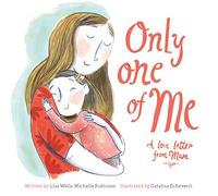 Only One of Me - A Love Letter from Mum