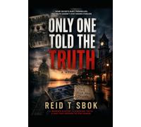 ONLY ONE TOLD THE TRUTH (The Millhaven Files)