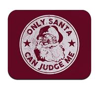 Only Santa Can Judge Me Low Profile Thin Mouse Pad Mousepad