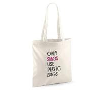 Only Sl*gs Use Plastic Bags Cotton Shopper Bag Reusable Eco Tote | 10 litres | 42 x 38 cm | open top | 67cm straps | printed to order in the UK