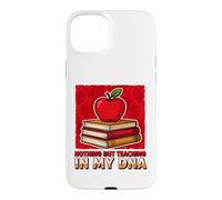 Only Teaching In My DNA Funny Educator Schoolteacher School Case for iPhone 15 Plus