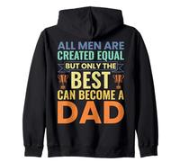 Only The Best Can Become A Dad Funny First Time Father Retro Zip Hoodie