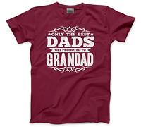 Only The Best Dads Get Promoted to Grandad - Mens and Youth Unisex T-Shirt - Baby Announcement Grandchild Fathers Day 3XL Maroon