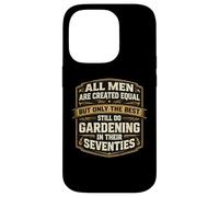 Only The Best Men Do Gardening In Their Seventies Gardener Case for iPhone 14 Pro