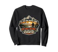 Only The Best Men Hike In Their Seventies Old Man Hiker 70 Sweatshirt