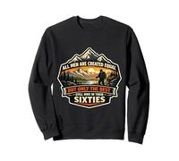 Only The Best Men Hike In Their Sixties Old Man Hiker Hiking Sweatshirt