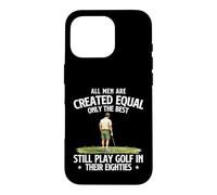 Only The Best Still Play Golf In Their Eighties - 80 Years Case for iPhone 16 Pro