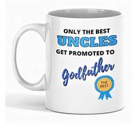 Only The Best Uncles Get Promoted to Godfather, Fun Novelty Coffee Mug for New Godfathers