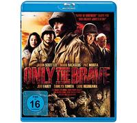 Only the Brave