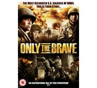 Only The Brave [DVD] [2005]