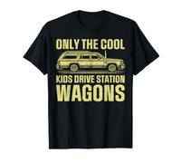 Only the Cool Kids Drive Station Wagons T-Shirt