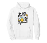 Only The Coolest Kids Sell Lemonade Funny Lemonade Stand Pullover Hoodie
