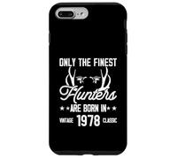 Only The Finest Hunters Are Born in 1978 Funny Joke Huntsman Case for iPhone 7 Plus/8 Plus