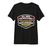 Only The Finest Men Become Traffic Enforcement Officers TEO Premium T-Shirt