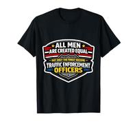 Only The Finest Men Become Traffic Enforcement Officers TEO T-Shirt