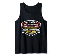 Only The Finest Men Become Traffic Enforcement Officers TEO Tank Top