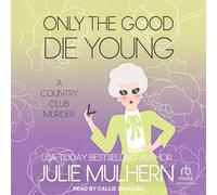 Only the Good Die Young (Country Club Murder)