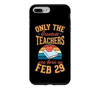Only The Greatest Teachers Are Born On February 29 Leap Year Case for iPhone 7 Plus/8 Plus