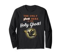 Only The Holy Ghost - Funny Anti Halloween Christian Humour Long Sleeve T-Shirt