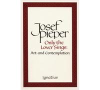 Only the Lover Sings: Art and Contemplation